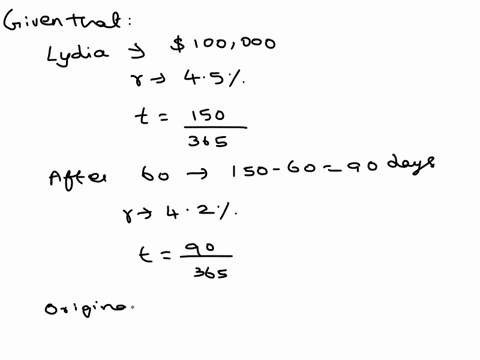 lydia-purchased-a-100000-150-day-t-bill-when-the-prevailing-yield-on-t-bills-was-45she-sold-the-t-bill-60-days-later-when-the-prevailingyieldwas42-what-interest-rate-did-lydia-earn-during-th-49094