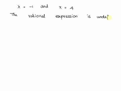 construct-a-rational-expression-that-is-undefined-for-x-1-and-x4-answers-will-vary-55368