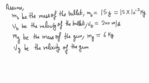 a-15-g-bullet-is-fired-with-a-velocity-of-200-ms-from-a-6-kg-rifle-what-is-the-momentum-of-the-bullet-just-after-firing-what-is-the-momentum-of-the-gun-just-after-firing-what-is-the-velocity-94665