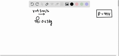 a-63-kg-ball-is-moving-at-43ms-what-is-the-momentum-of-the-ball-41553