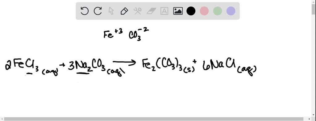 SOLVED: 1. Iron (III) Chloride Reacts With Sodium Carbonate In Double ...