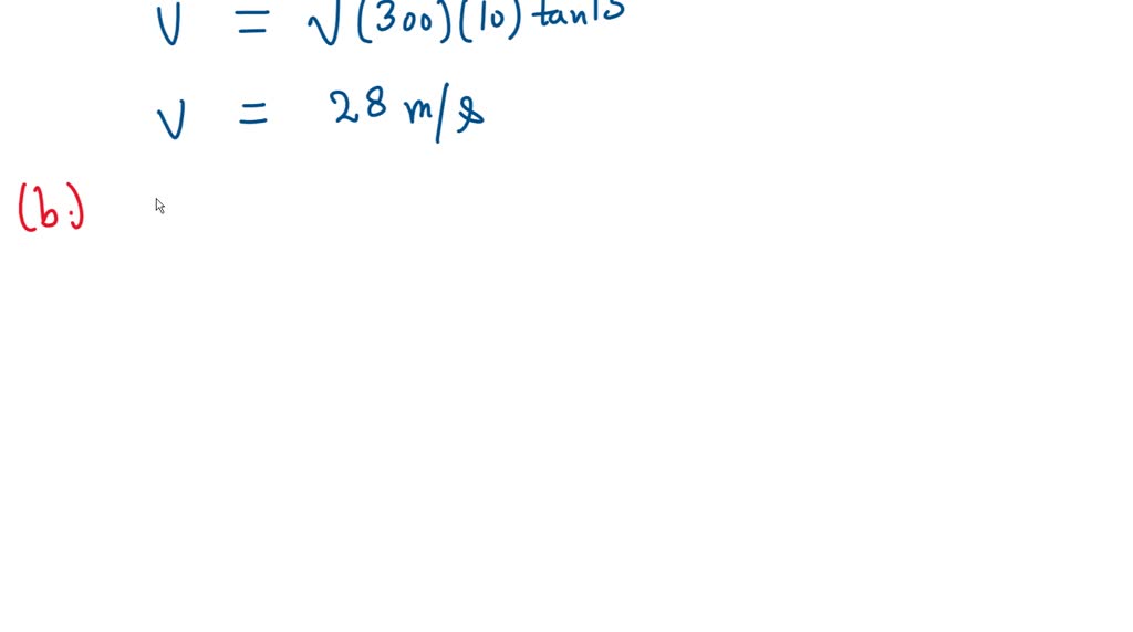 SOLVED: A circular race track of radius 300 m is banked at an angle of ...