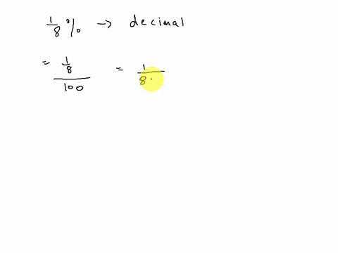 change-18-into-a-decimal-125-000125-0125-00125-64205
