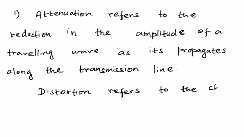 3explain-the-terms-attenuation-and-distortionof-travelling-waves-propagating-on-overhead-lines-what-is-the-effect-of-corona-on-the-transmission-lines-7describe-how-a-fault-in-a-long-cable-ca-54169
