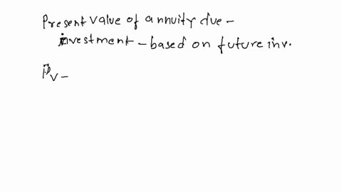 calculate-pv-of-an-annuity-due-if-annual-pmt-on-jan-1-56000-r5-n20-years-group-of-answer-choices-91744508-73277797-71156899-69788378-42695