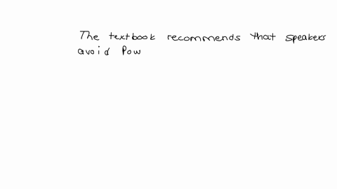 the-textbook-recommends-that-speakers-avoid-powerpoint-slideshows-because-they-distract-the-audience-true-false-41748