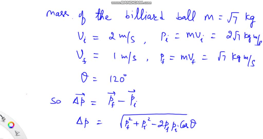 SOLVED 9. A billiard ball of mass 7 kg is moving in horizontal