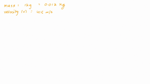 a-bullet-with-mass-120-g-travels-415-ms-find-its-kinetic-energy-in-j-41838