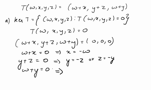 let-t-r4-_-r3-be-the-linear-transformation-defined-by-twy2-wxy2wy_-a-find-a-basis-for-ker-t-what-is-dimker-t-b-find-basis-for-im-t-what-is-dimim-t-is-t-one-to-one-d-is-t-onto-81616