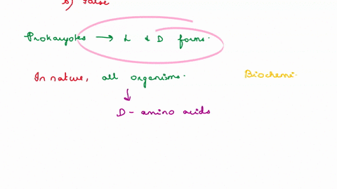 prokaryotes-display-both-l-and-d-amino-acids-while-eukaryotes-only-display-amino-acids-truc-false-69338