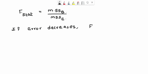 when-performing-anova-test-as-the-variability-due-to-error-decreases-the-value-of-f-statistics-will_______-multiple-choice-increase-stay-the-same-decrease-cant-tell-from-the-given-informatio-35581