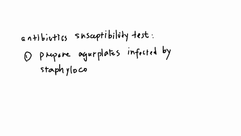 one-half-of-all-staphylococcus-aureus-infections-in-the-us-are-resistant-t0-the-antibiotic-tetracycline-describe-how-vou-would-test-to-determine-if-bacteria-from-particular-infection-could-b-24174
