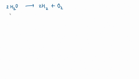 how-many-moles-of-h20-are-needed-to-produce-1-mole-of-o2-in-the-following-equation-2h2o-2h2-102-06665
