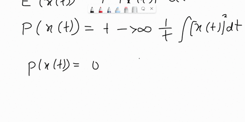 i-need-help-to-understand-that-topic-determine-the-signals-a5-energy-signal-or-power-signal-or-neither-energy-nor-power-signal-a-xt-e-ut-a-0-c-xt-tult-6-xt-acosot-0-d-xn-0sun-56702
