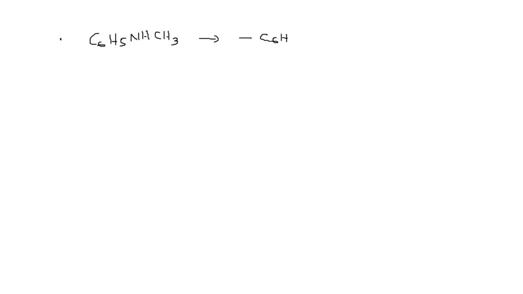 Arrange the following in increasing order of basic strength C6H5NH2