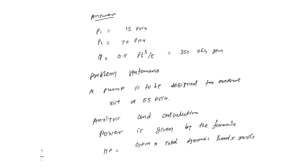 SOLVED 2 A Water Pump Increases The Water Pressure From 15 Psia To 70 solved-2-a-water-pump-increases-the-water-pressure-from-15-psia-to-70