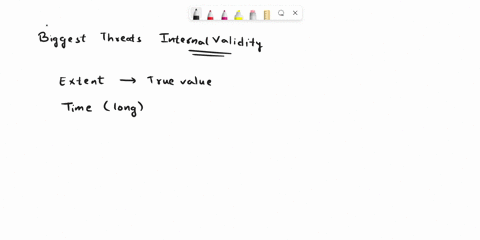 the-biggest-two-threat-s-to-internal-validity-are-time-order-effect-third-variable-selection-bias-sampling-ethical-issues-a-and-b-b-and-c-a-and-c-all-of-the-above-none-of-the-above-19473