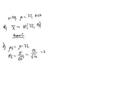 a-simple-random-sample-of-size-n-36-is-obtained-from-population-with-72-and-0-18-a-describe-the-sampling-distribution-of-x-b-what-is-p-x-768-c-what-is-p-x645-d-what-is-p-675-x-7815-a-choose-58326