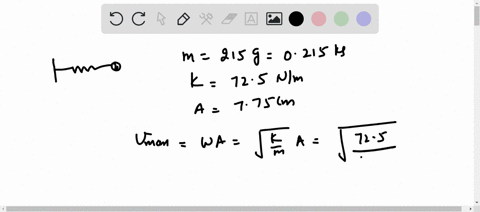 a-215-g-object-is-attached-to-a-spring-that-has-a-force-constant-of-725-nm-the-object-is-pulled-775-cm-to-the-right-of-equilibrium-and-released-from-rest-to-slide-on-a-horizontal-frictionles-24096