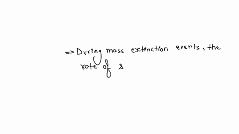 which-of-the-following-is-correct-about-the-earths-past-major-mass-extinction-events-uwwards-of-99-of-all-anima-life-died-th-each-of-the-past-four-major-mass-extinction-events-therwereall-characterize