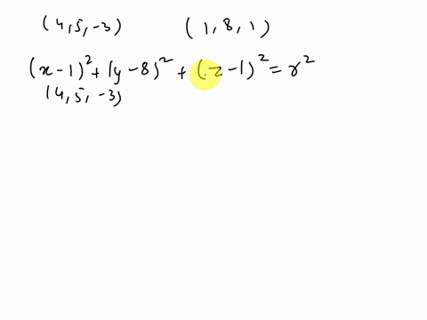 find-an-equation-of-the-sphere-that-passes-through-the-point-4-5-3-and-has-center-1-8-1-submit-answer-35801