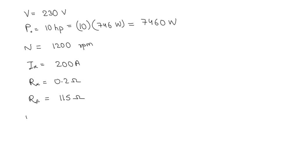 Solved (4 pts) A 10 hp, 230 V DC motor has a nominal