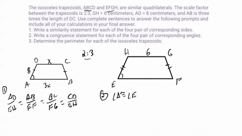 the-isosceles-trapezoids-abcd-and-efgh-are-similar-quadrilaterals-the-scale-factor-between-the-trapezoids-is-23-gh-6-centimeters-ad-8-centimeters-and-ab-is-three-times-the-length-of-dc-use-c-93496
