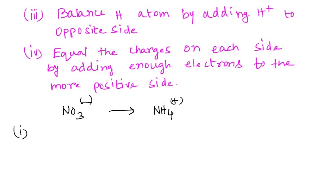 SOLVED: Deduce the balanced half reaction of the conversion of nitrate ...