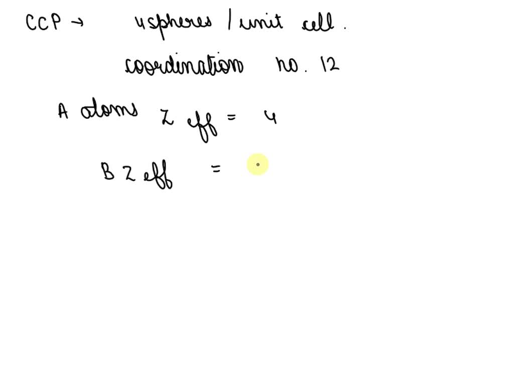 SOLVED The simplest formula of a solid having CCP arrangement for 'A