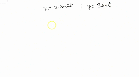 find-the-equations-of-the-tangent-lines-x-2-sin-2t-y-3-sin-t-at-the-point-where-the-curve-crosses-itself-68782