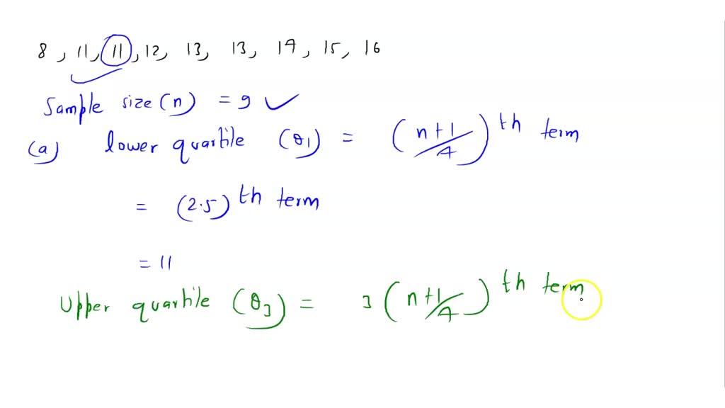 SOLVED: Consider the following ordered data. 8 11 11 12 13 13 14 15 16 ...