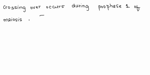the-process-of-crossing-over-occurs-in-what-phase-of-meiosis-ida-anaphase-1-io-b-prophase-1-c-c-prophase-2-hm-d-telophase-04893