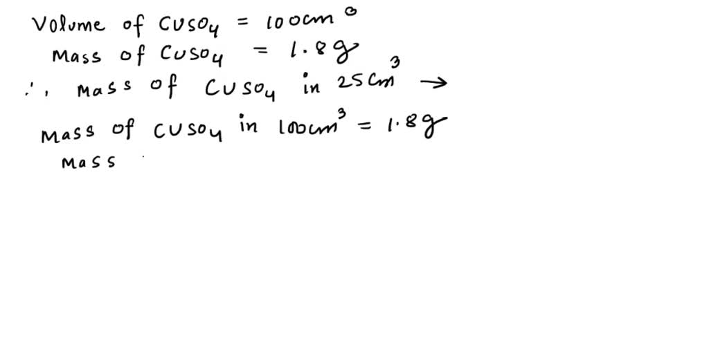 SOLVED A solution contains 36g of copper sulfate and 100g of water