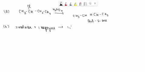 1-name-the-products-formed-when-the-following-reagents-are-combined-as-described-a-2-chlorobutane-reacts-with-hot-concentrated-phosphoric-acidb-1-mol-hbr-1-heptyne-c-methyl-propanoate-is-hea-69395