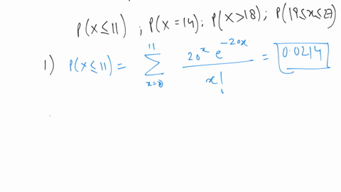 assume-that-x-is-a-poisson-random-variable-with-20-calculate-the-following-probabilities-a-px-or-equal-to-14-b-px18-c-px23-d-p-19-or-equal-to-x-or-equal-to-26-12936