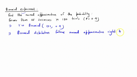 for-the-binomial-experiment-find-the-normal-approximation-of-the-probability-of-the-following-round-your-answer-to-four-decimal-places-fewer-than-65-successes-in-190-trials-if-p-04-68863
