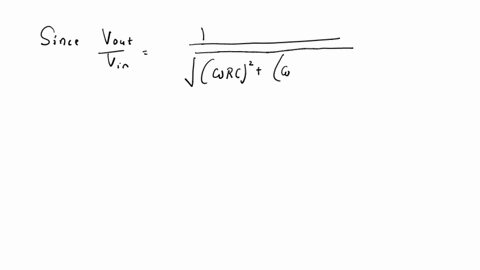 need-help-with-part-b-please-constants-a-series-l-r-c-circuit-is-driven-with-ac-voltage-of-amplitude-vin-and-frequency-w-define-vout-to-be-the-arnplitude-of-the-voltage-across-the-capacitor-57857