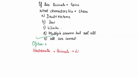 if-2-animals-share-characteristic-of-having-spine-vertebrae-what-other-characteristics-will-they-sharedeuterostome-developmentjaw4-limbsmultiple-answers-but-not-allall-are-correct-00817