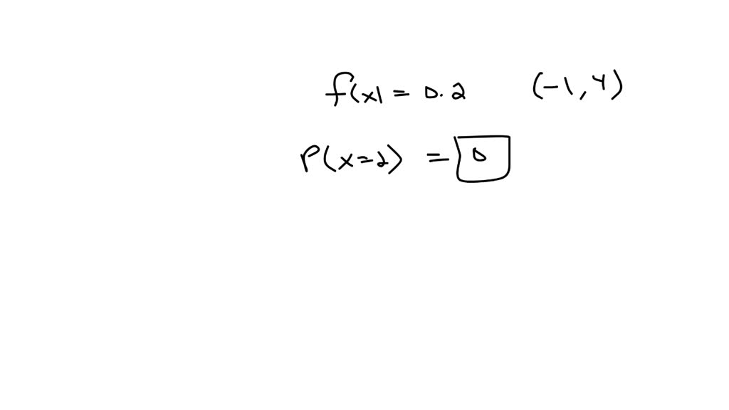 Solved In A Distribution Described By The Function F X 2 For X Between 1 And 4 What Is The