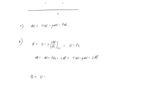 3-a-piece-of-rubber-of-length-l-is-subject-to-work-by-hydrostatic-pressure-and-a-tensional-force-f-a-construct-an-expression-for-du-b-generate-the-potentials-which-have-as-proper-variables-s-02527