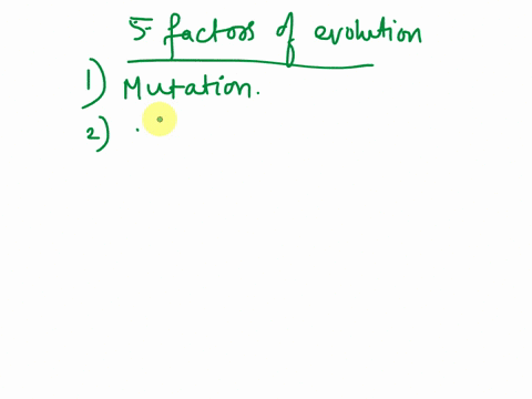 can-someone-please-describe-the-five-factors-of-evolution-thanks-so-much-17683