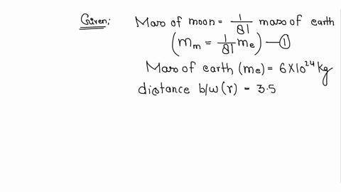 find-the-gravitational-force-of-attraction-between-the-moon-and-the-earth-if-the-mass-of-the-moon-is-181-times-the-massof-earth-g-667x-10-nm2kg2-radius-o-moons-orbit-is-358x105-km-mass-of-the-earth-6x