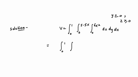 use-triple-integral-to-find-the-volume-of-the-solid-bounded-by-the-graphs-of-the-equations-2-6x2y-5-sx-first-octant-dz-dy-dx-need-help-read-ic-watch-it-miatorit-78175