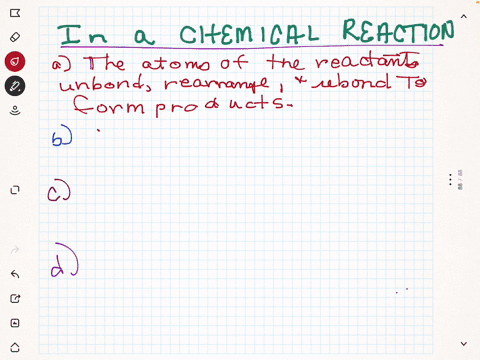 in-a-chemical-reaction-1-point-the-atoms-of-the-reactants-unbond-rearrange-and-then-rebond-to-form-the-products-some-atoms-disappear-while-others-multiply-to-form-the-products-the-atoms-of-t-07922