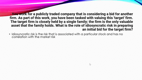 you-work-for-a-publicly-traded-company-that-is-considering-a-bid-for-another-firm-as-part-of-this-work-you-have-been-tasked-with-valuing-this-target-firm-the-target-firm-is-closely-held-by-a-91484