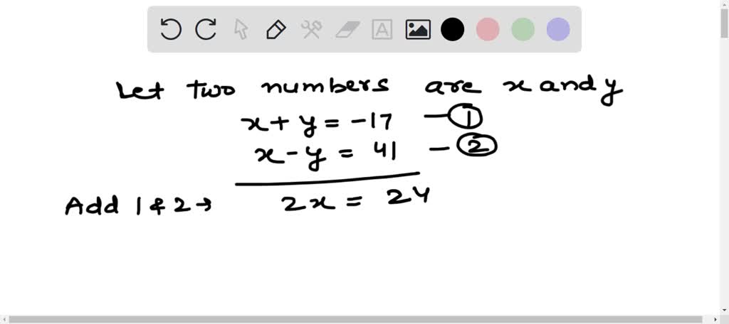 SOLVED: The some of two numbers is 17. One number is 1 less than the ...