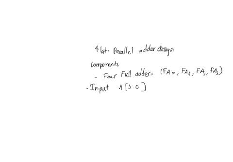 3design-the-4-bit-parallel-adder-using-full-adders-also-illustrate-how-you-implement-your-design-for-adding-12-with-13-by-computing-the-sum-and-carry-in-your-design-20-18981