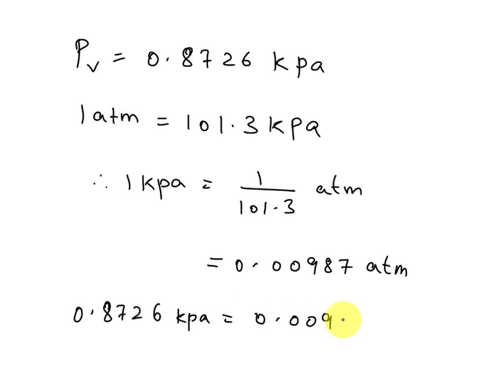 solved-the-vapor-pressure-of-water-at-5-c-is-0-8726-kpa-calculate-the