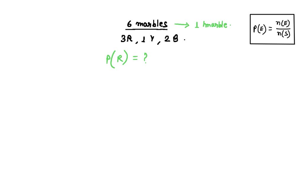 SOLVED: A bag with 6 marbles is shown below(3 marbles are red, 1 is ...
