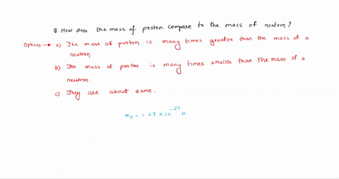 how-does-the-mass-of-a-proton-compare-to-the-mass-of-a-neutron-point-the-mass-of-a-proton-is-many-times-greater-than-the-mass-of-a-neutron_-the-mass-of-a-proton-is-many-times-smaller-than-th-00858